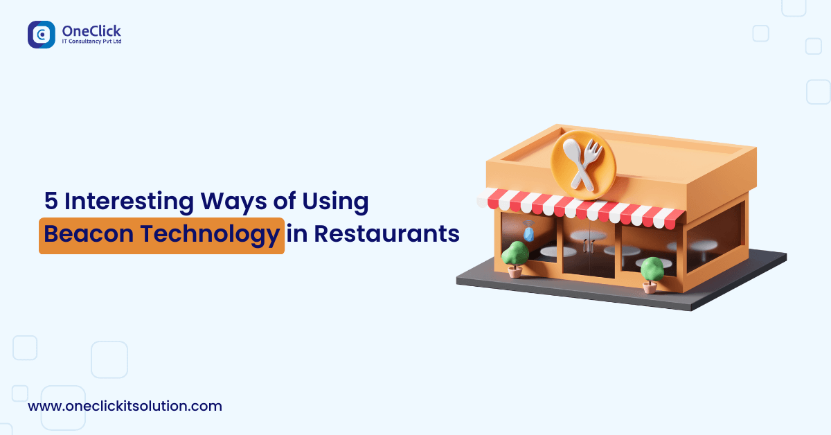 5 Interesting Ways of Using Beacon Technology in Restaurants