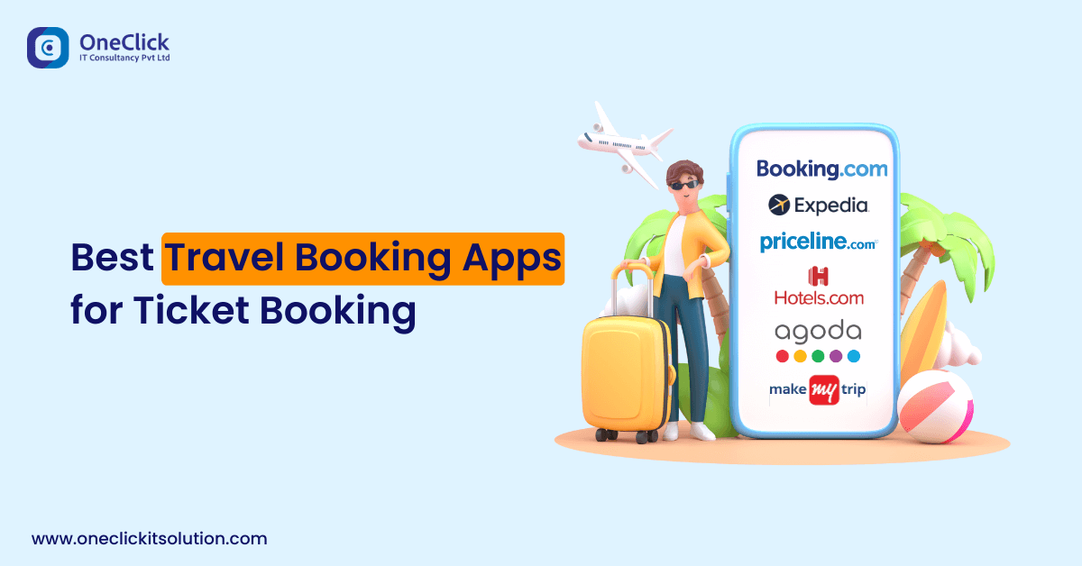 Best Travel Booking Apps for Ticket Booking