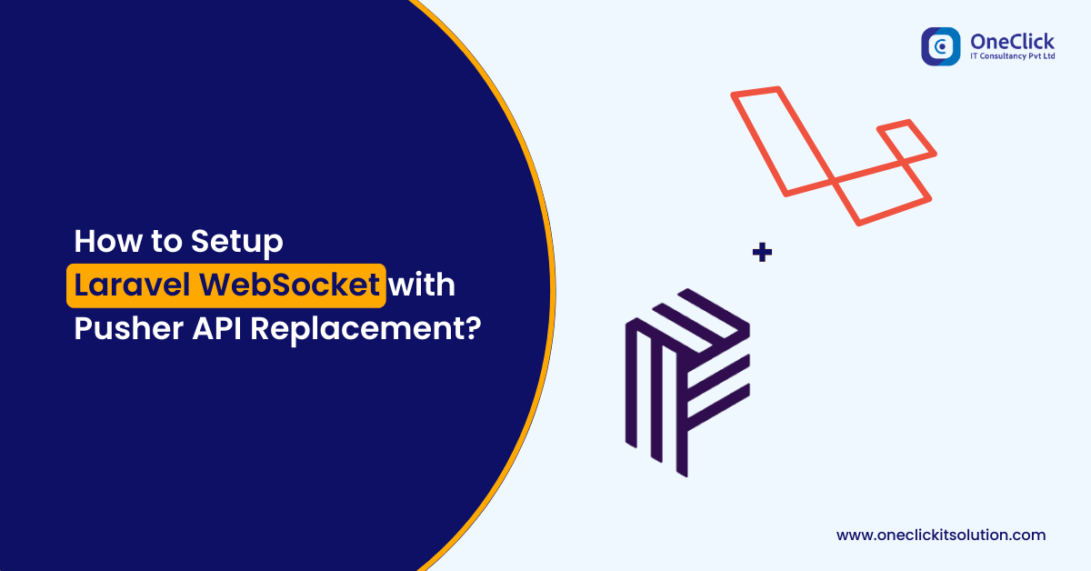 How to Setup Laravel WebSocket with Pusher API Replacement