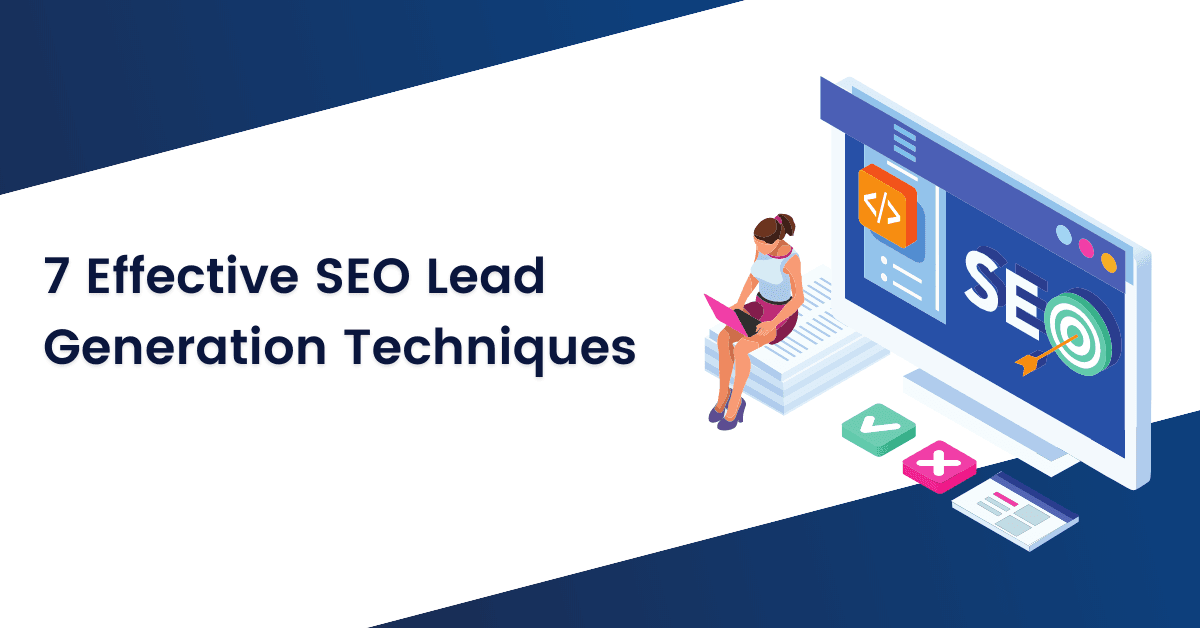 halvleder gaffel Sui 7 Effective SEO Lead Generation Techniques in 2023