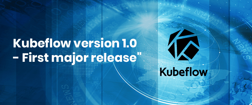 kubeflow_first_major_release