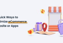 6 Quick Ways to Optimize Your eCommerce Website or Apps