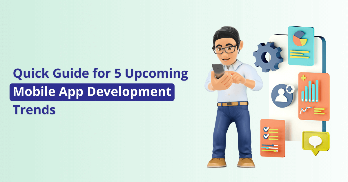 upcoming mobile app development trends