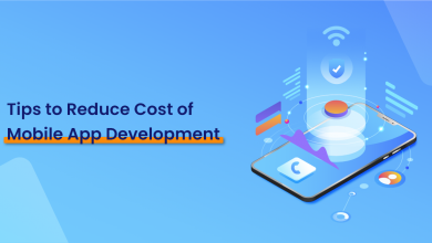 Tips to Reduce Cost of Mobile App