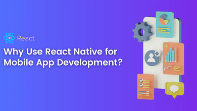 Why Use React Native for Mobile App Development