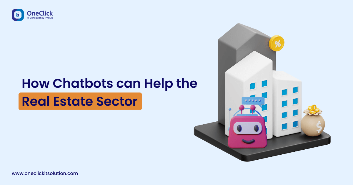 How Chatbots can Help the Real Estate Sector