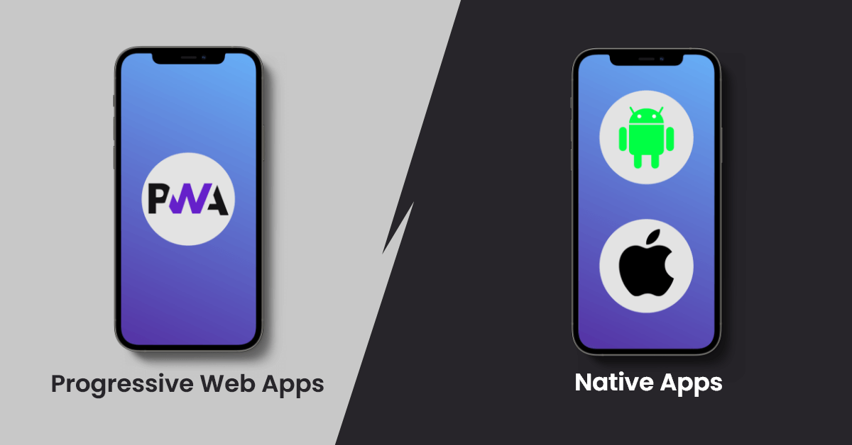 PWA vs Native App Development