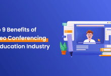 Best 9 Benefits of Video Conferencing in Education Industry