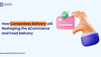 How Contactless Delivery will Reshaping the eCommerce and Food Delivery