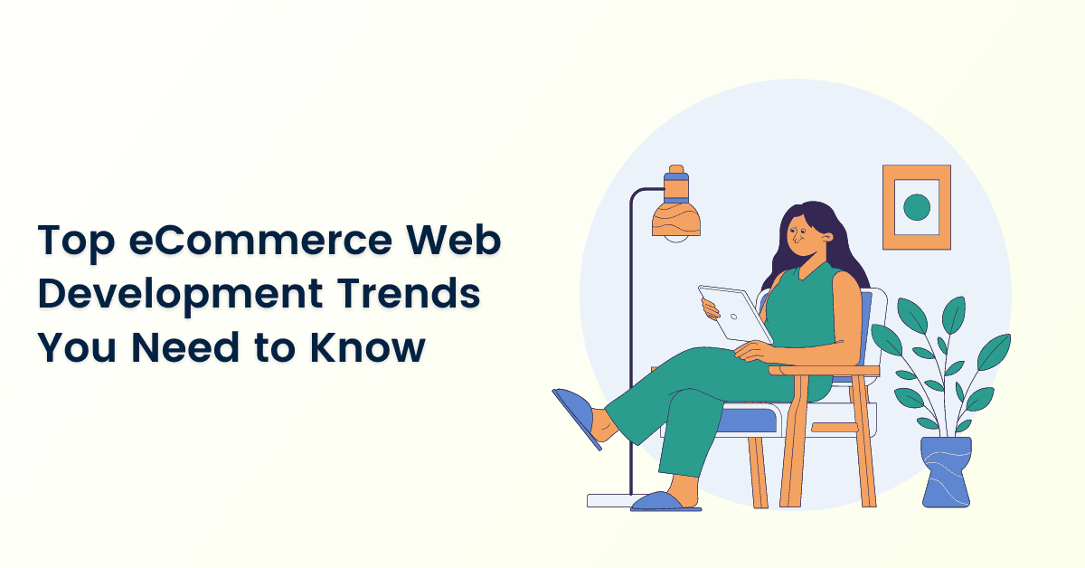 ecommerce web development trends