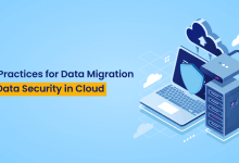 Best Practices for Data Migration and Data Security in Cloud