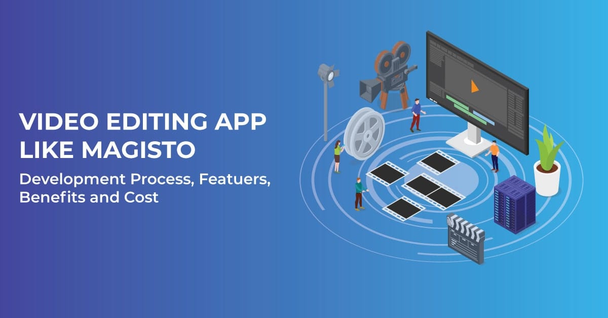 Cost to Develop Video Editing App