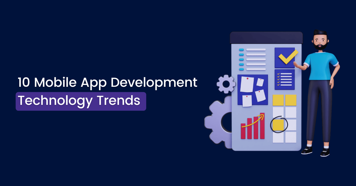 Mobile app development technology trends