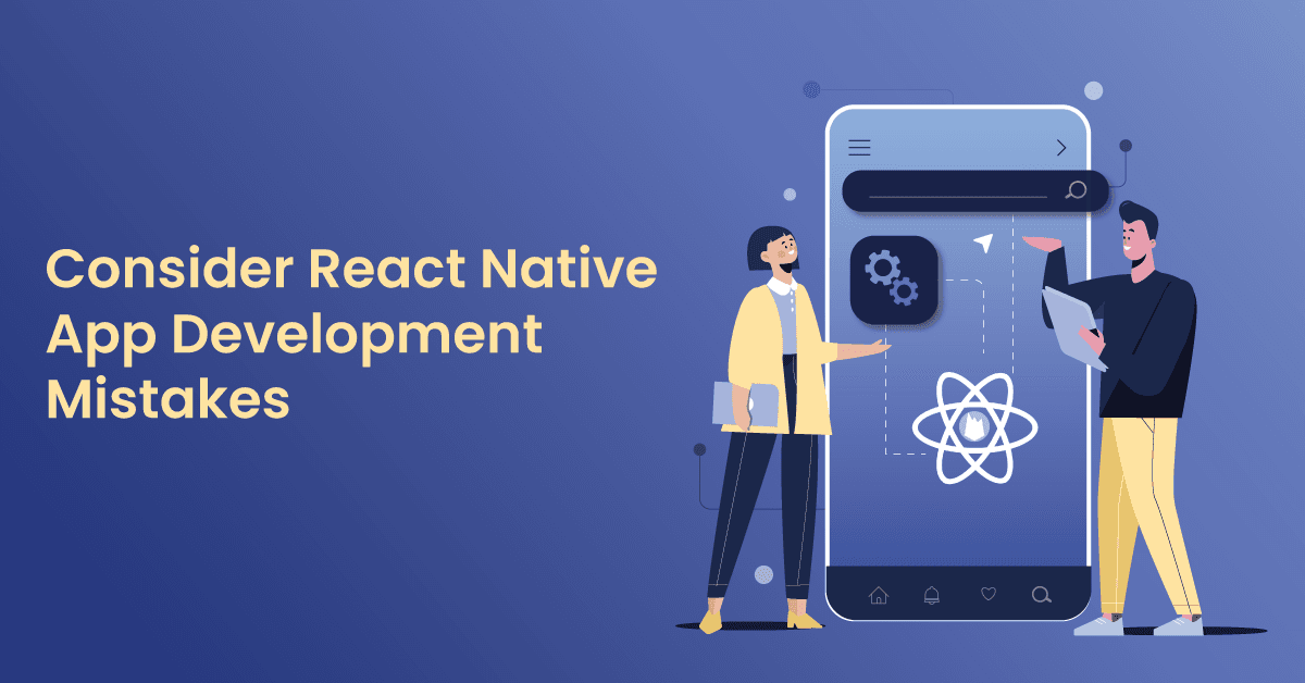 React Native App Development Mistakes