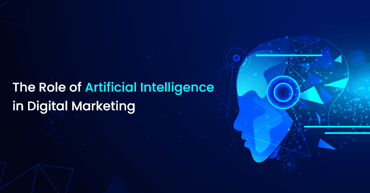 The Role of Artificial Intelligence in Digital Marketing 1