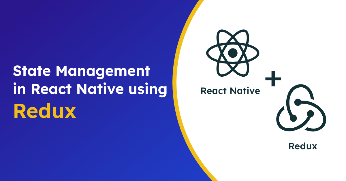 State Management in React Native using Redux