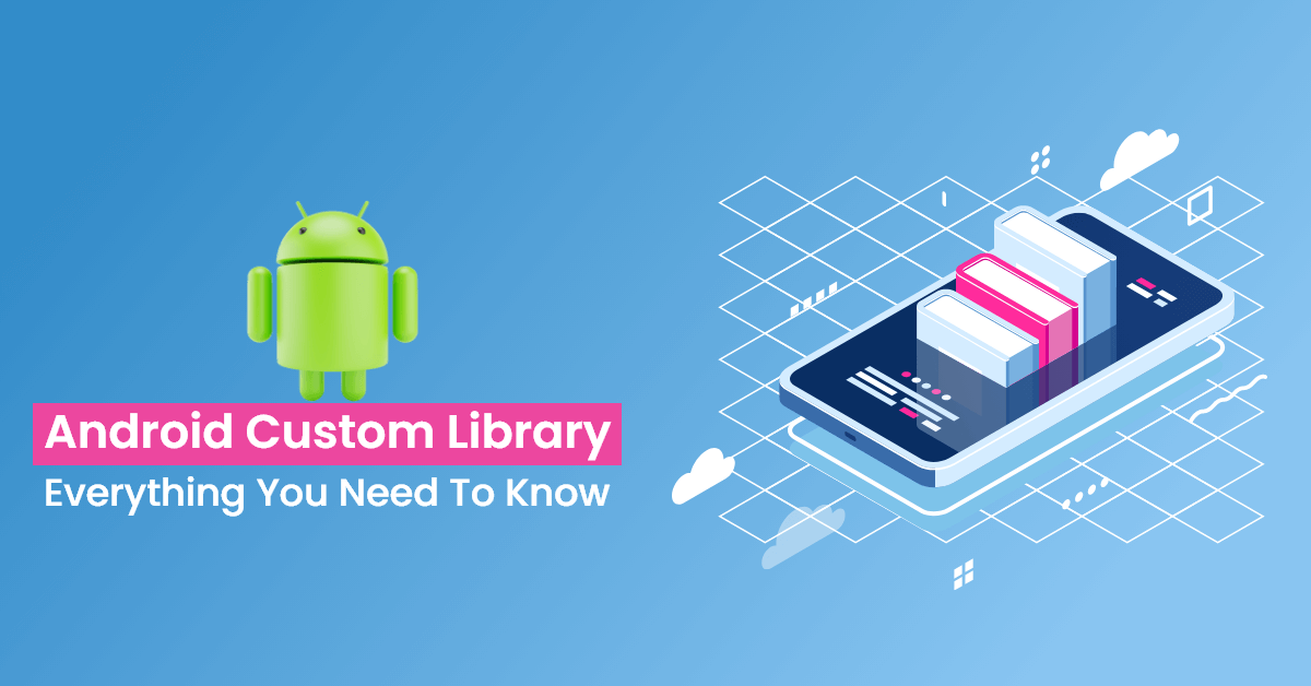 Android Custom Library