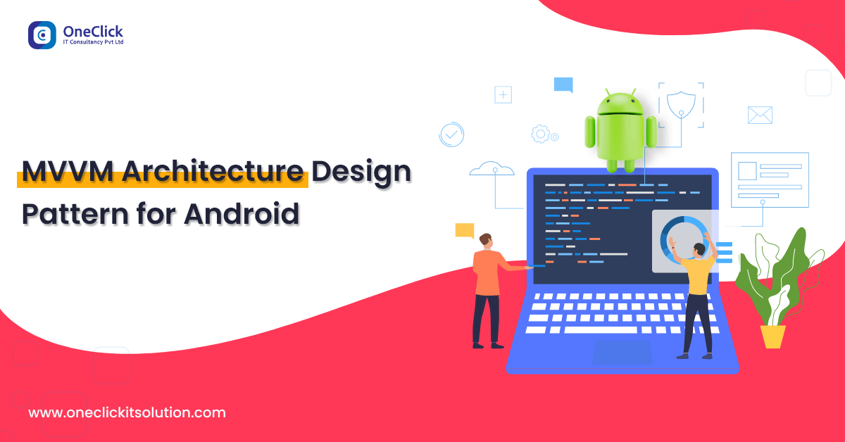 MVVM Architecture Design Pattern for Android
