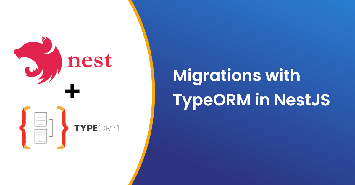Migrations with TypeORM