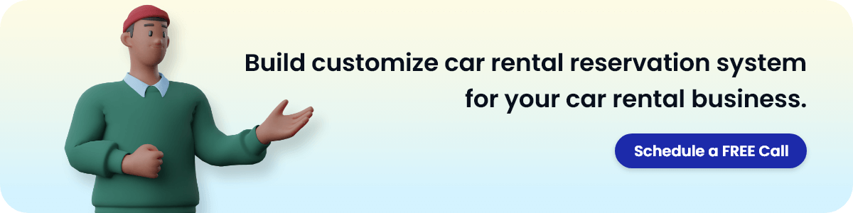 Build customize car rental reservation system for your car rental business.