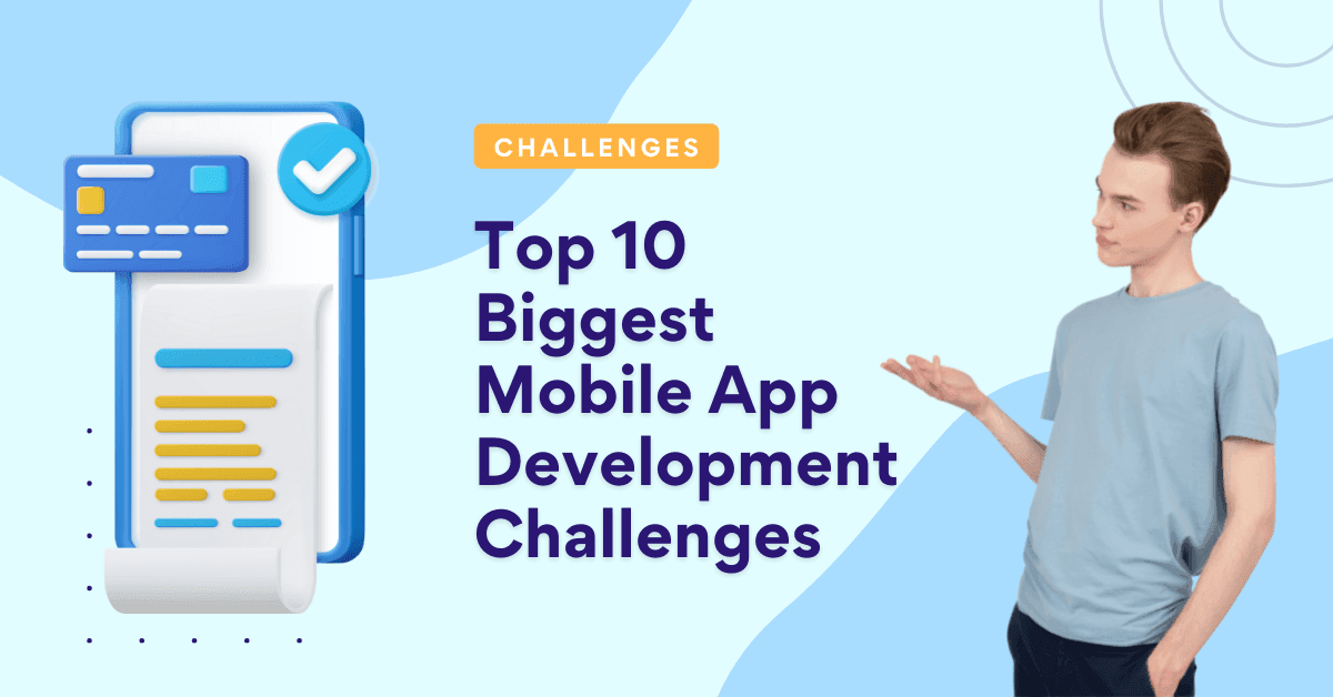 mobile app development challenges