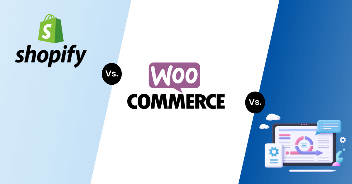 shopify vs wocommerce vs custom ecommerce