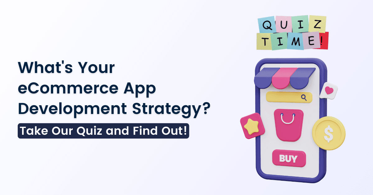 ecommerce app development strategy