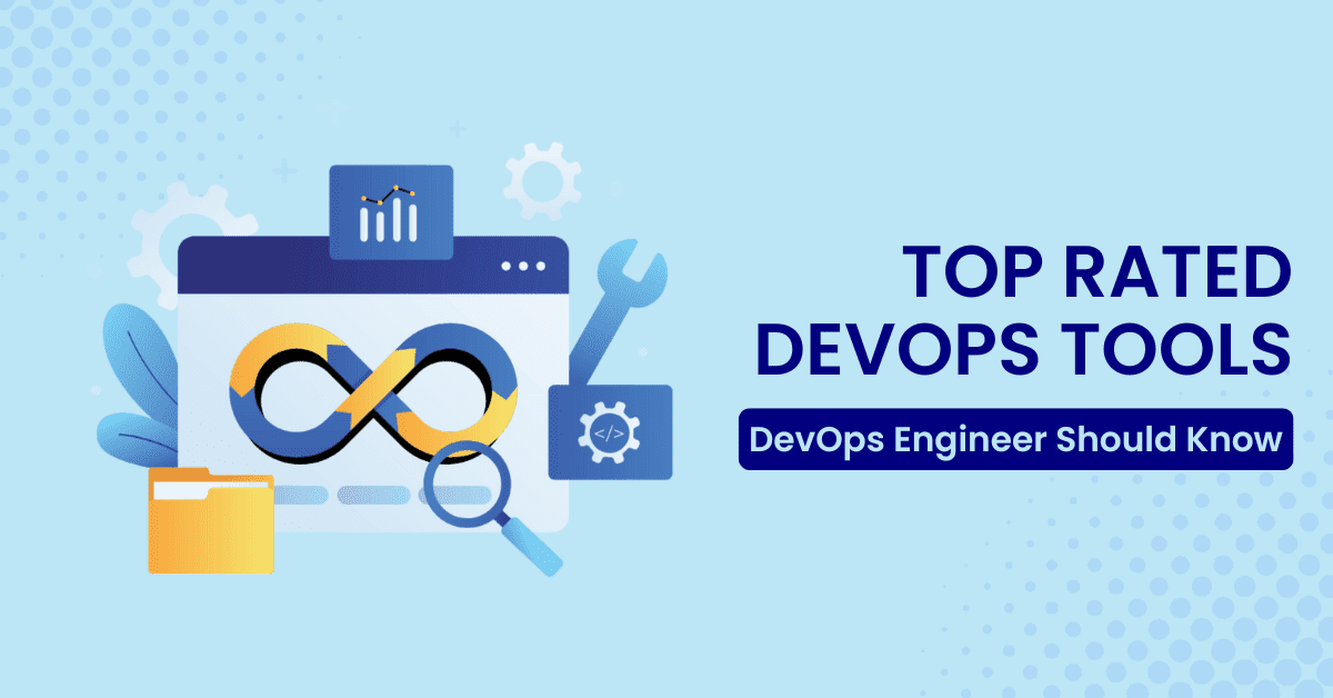 Best DevOps Tools Every DevOps Engineer Should Know