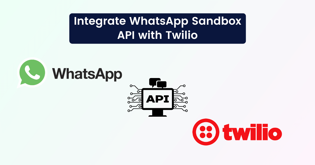 integrate whatsapp sandbox api with twilio