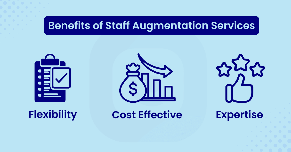 benefits of staff augmentation services