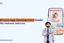 Healthcare App Development Guide Benefits, Features, and Cost