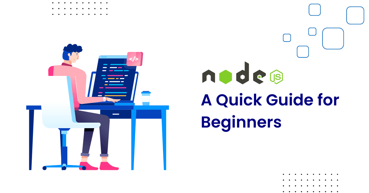 quick guide of nodejs for beginners