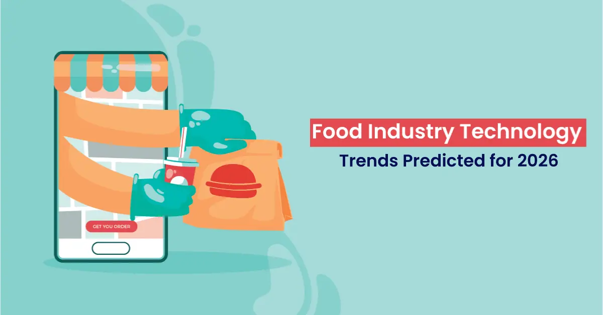 Technology Trends for Food Industry