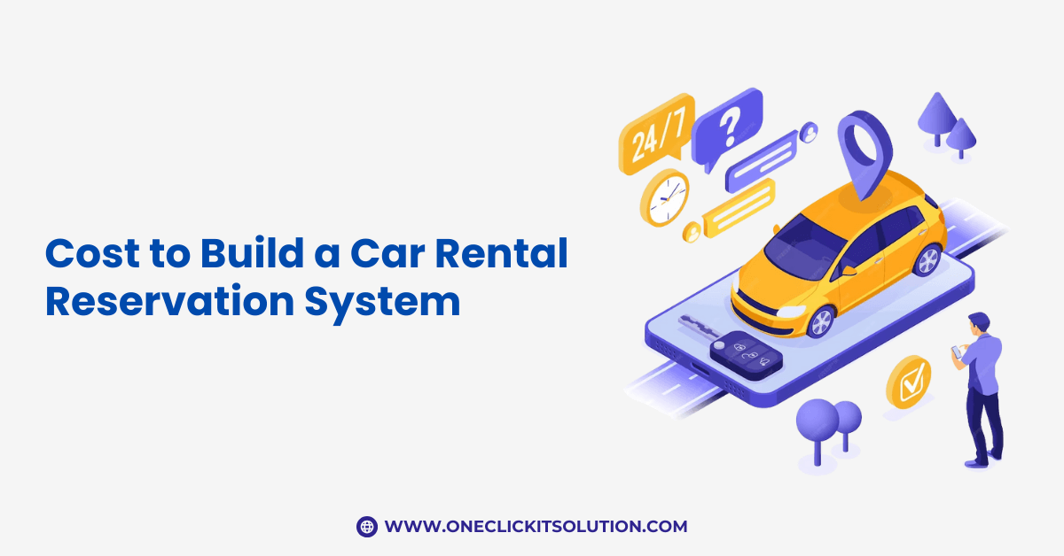 cost to build a car rental reservation system