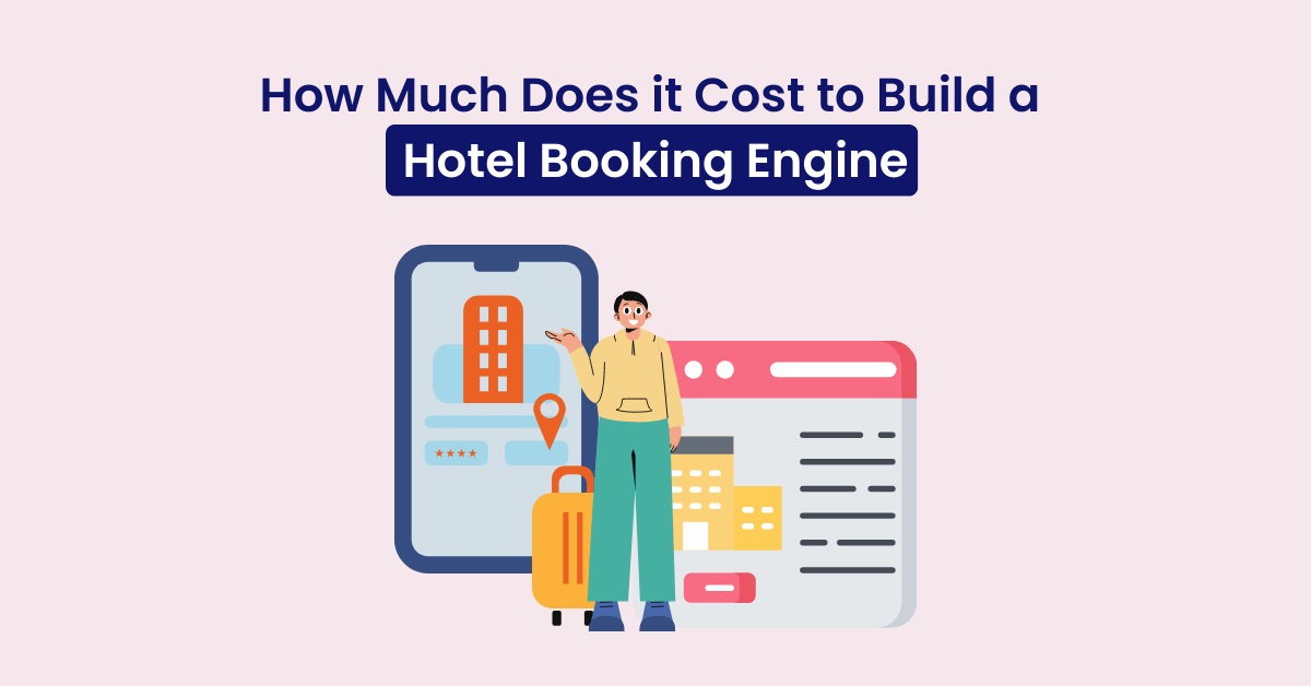 cost to build a hotel booking engine