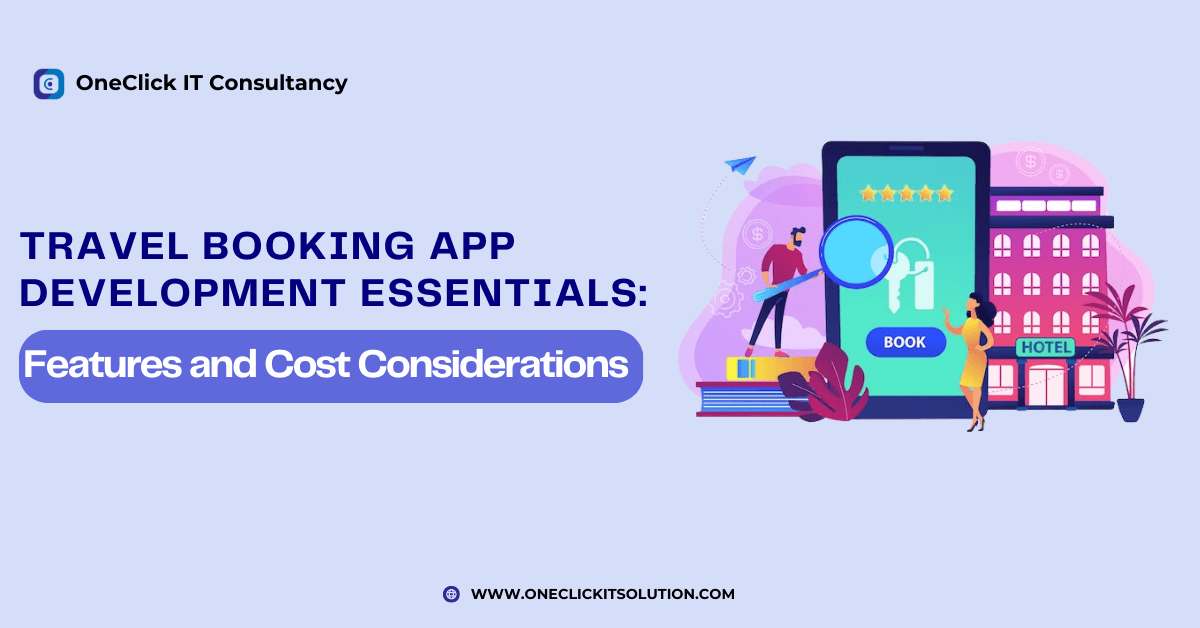 Travel Booking App Development Essentials