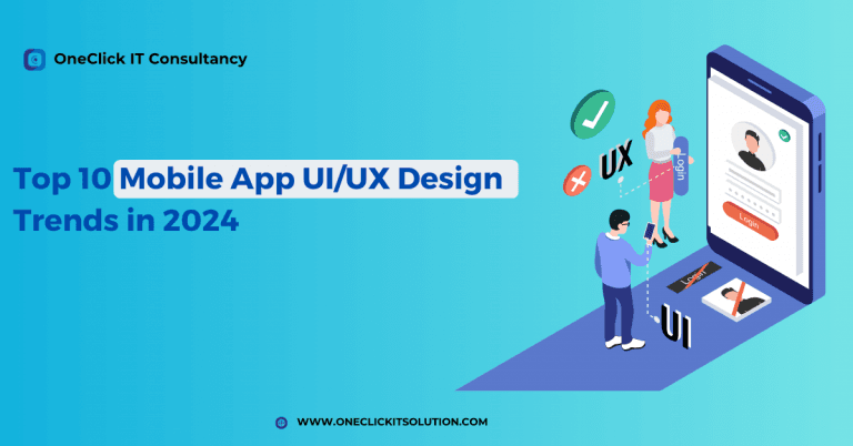 Top 10 Mobile App UI/UX Design Trends for 2024