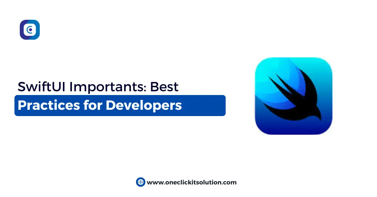SwiftUI Importants: Best Practices for Developers