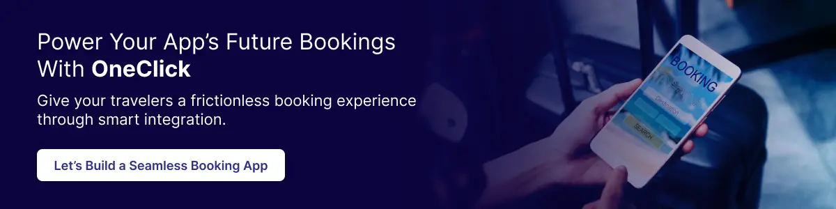 Power Your App’s Future Bookings with OneClick