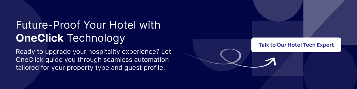 Future-Proof Your Hotel with OneClick Technology