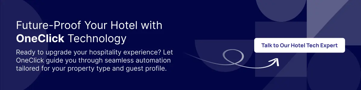 Future-Proof Your Hotel with OneClick Technology