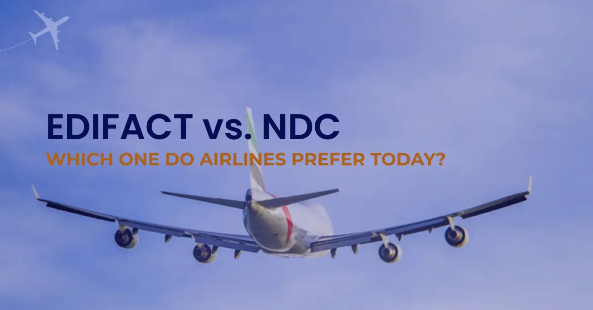 Edifact vs NDC
