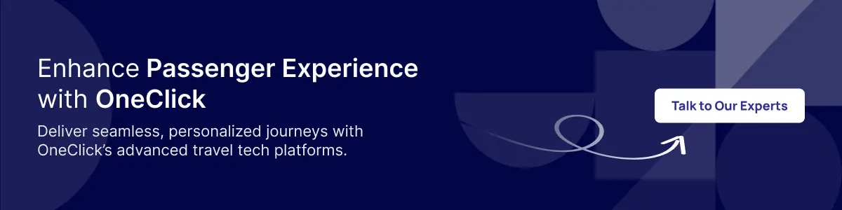 Enhance Passenger Experience with OneClick