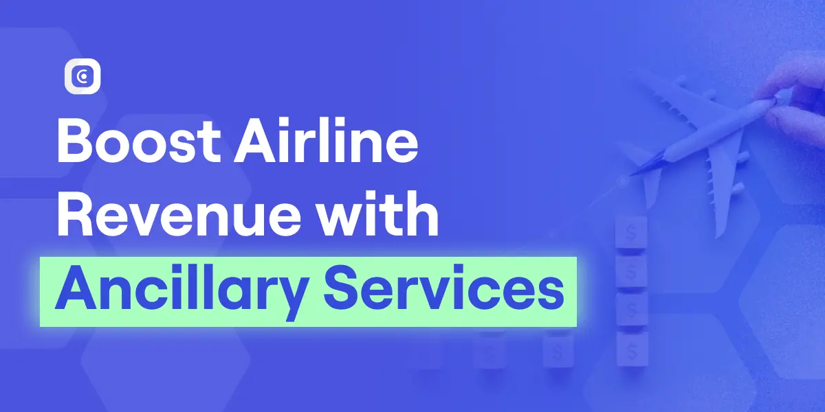 Boost Airline Revenue with Ancillary Services